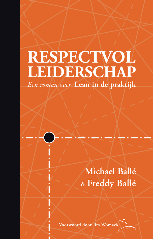 Respectful Leadership by Michael Ballé and Freddy Ballé
