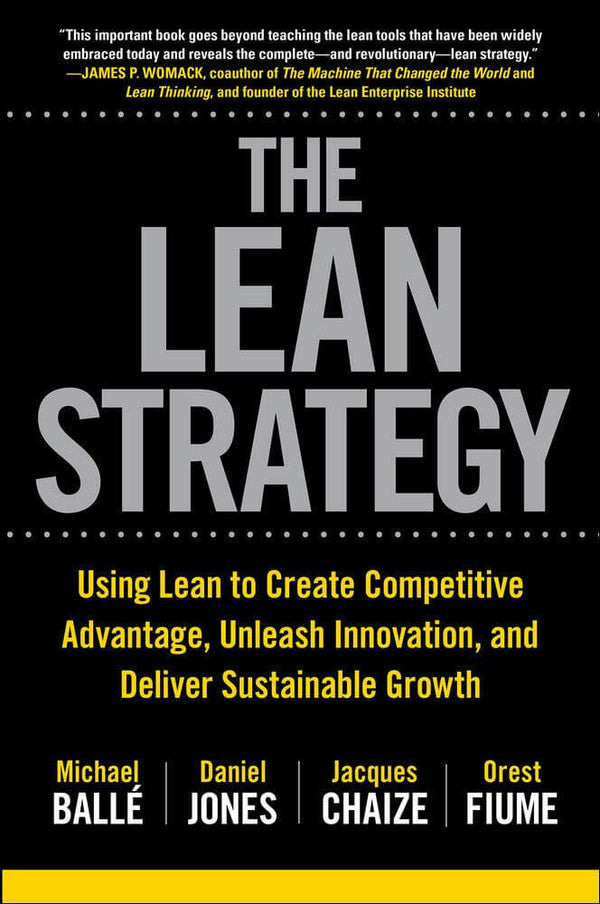 The Lean Strategy by Ballé, Jones, Chaize and Fiume