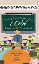 Loading image in Gallery view, Everything I need to know about Lean I learned In First Grade by Robert Martichenko

