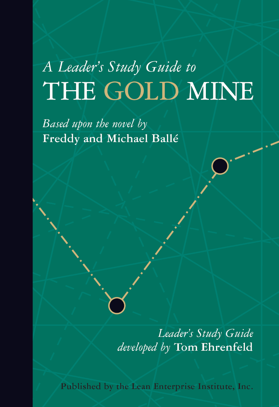 A Leader's Study Guide to The Gold Mine